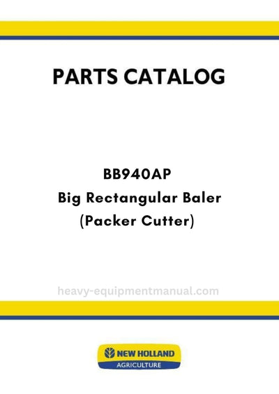 New Holland BB940AP Big Rectangular Baler Parts Manual (Packer Cutter)