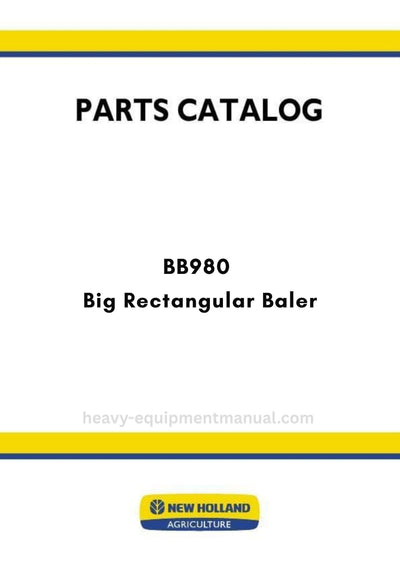 New Holland BB980 Big Rectangular Baler Parts Manual