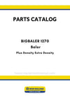 New Holland BIGBALER 1270 Plus Density Extra Density Baler Parts Manual
