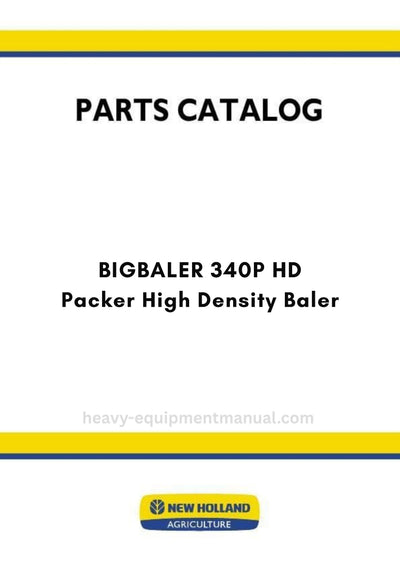 New Holland BIGBALER 340P HD Packer High Density Baler Parts Manual