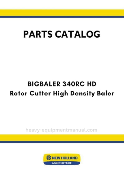 New Holland BIGBALER 340RC HD Rotor Cutter High Density Baler Parts Manual
