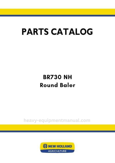 New Holland BR730 NH Round Baler Parts Manual