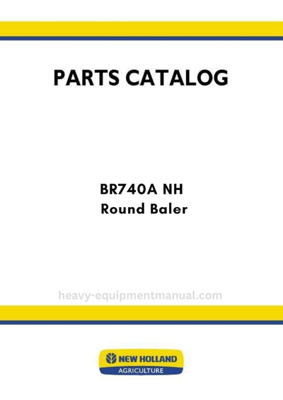New Holland BR740A NH Round Baler Parts Manual