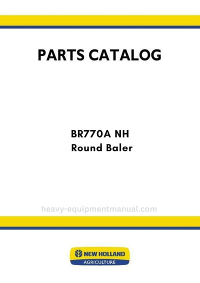 New Holland BR770A NH Round Baler Parts Manual