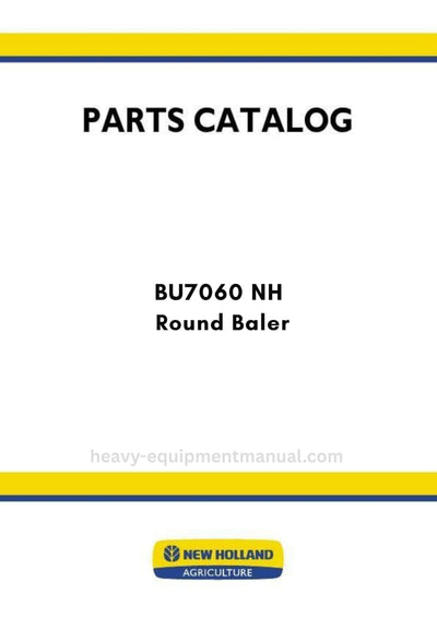New Holland BU7060 NH Round Baler Parts Manual