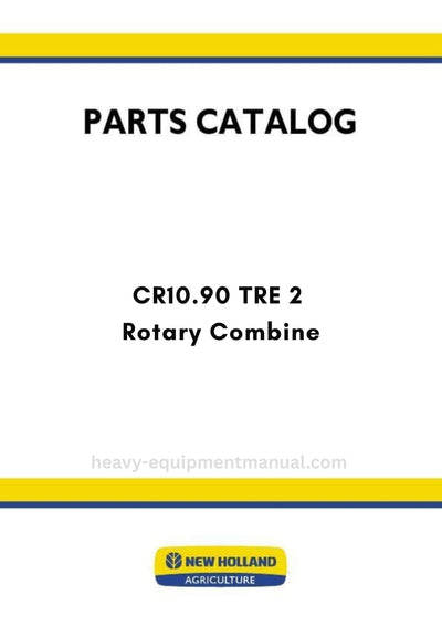 New Holland CR10.90 TRE2 Rotary Combine Parts Manual MY25