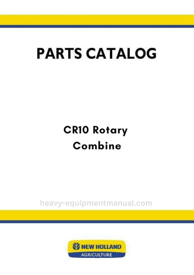 New Holland CR10 Rotary Combine Parts Manual