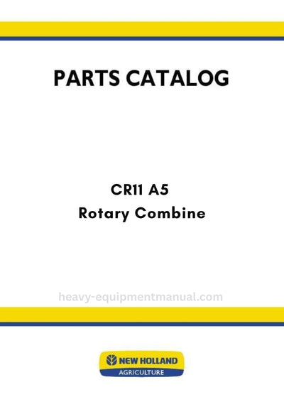 New Holland CR11 A5 Rotary Combine Parts Manual