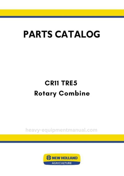 New Holland CR11 TRE5 Rotary Combine Parts Manual