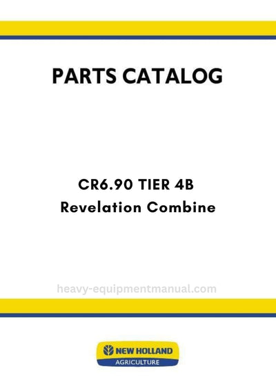 New Holland CR6.90 TIER 4B Revelation Combine Parts Manual
