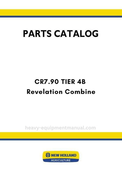 New Holland CR7.90 TIER 4B Revelation Combine Parts Manual