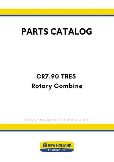 New Holland CR7.90 TRE5 Rotary Combine Parts Manual MY25