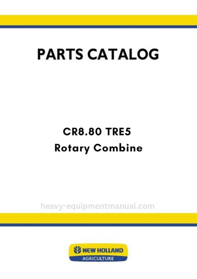 New Holland CR8.80 TRE5 Rotary Combine Parts Manual MY25