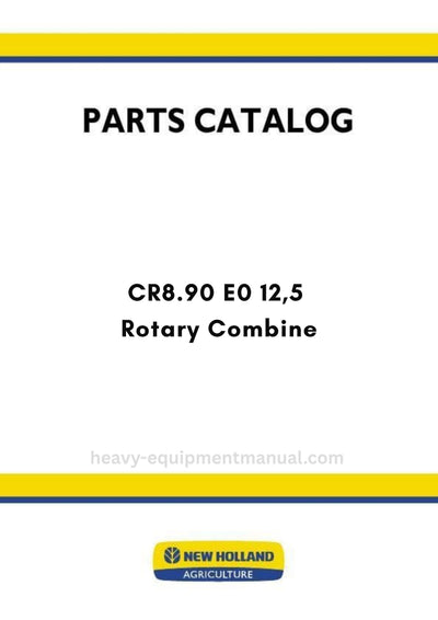 New Holland CR8.90 E0 12,5 Rotary Combine Parts Manual MY25