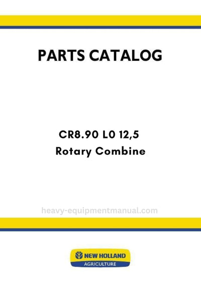 New Holland CR8.90 L0 12,5 Rotary Combine Parts Manual
