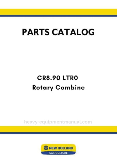 New Holland CR8.90 LTR0 Rotary Combine Parts Manual MY25