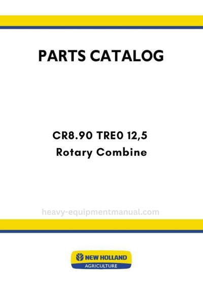 New Holland CR8.90 TRE0 12,5 Rotary Combine Parts Manual