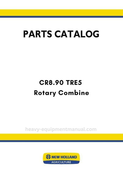 New Holland CR8.90 TRE5 Rotary Combine Parts Manual MY25