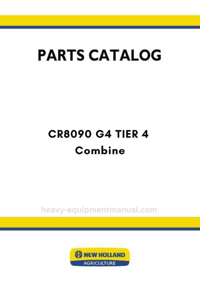 New Holland CR8090 G4 TIER 4 Combine Parts Manual