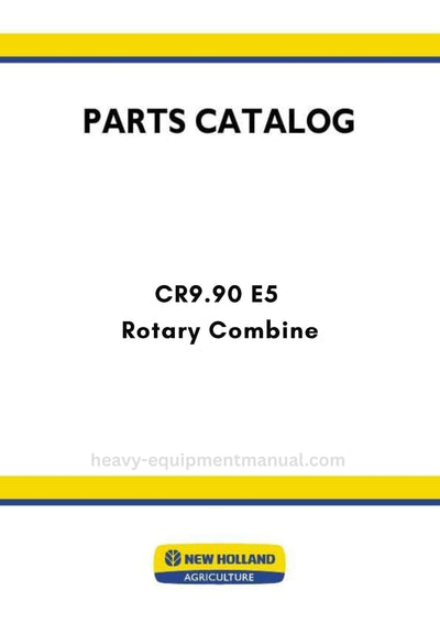 New Holland CR9.90 E5 Rotary Combine Parts Manual MY25