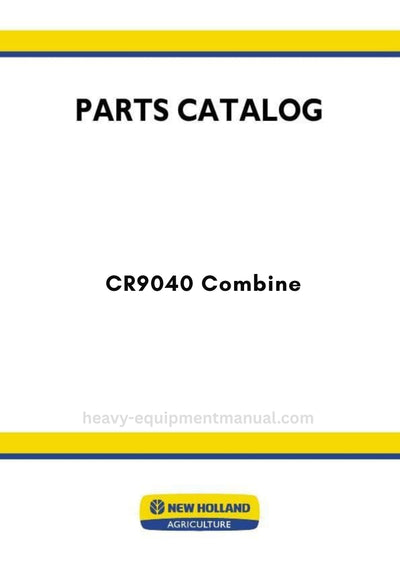 New Holland CR9040 Combine Parts Manual