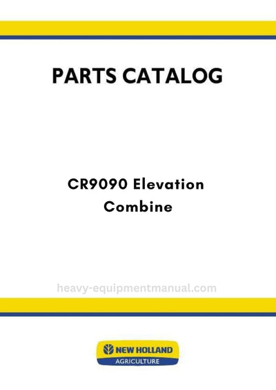 New Holland CR9090 Elevation Combine Parts Manual