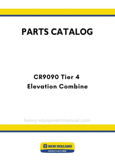 New Holland CR9090 Tier 4 Elevation Combine Parts Manual (NA)