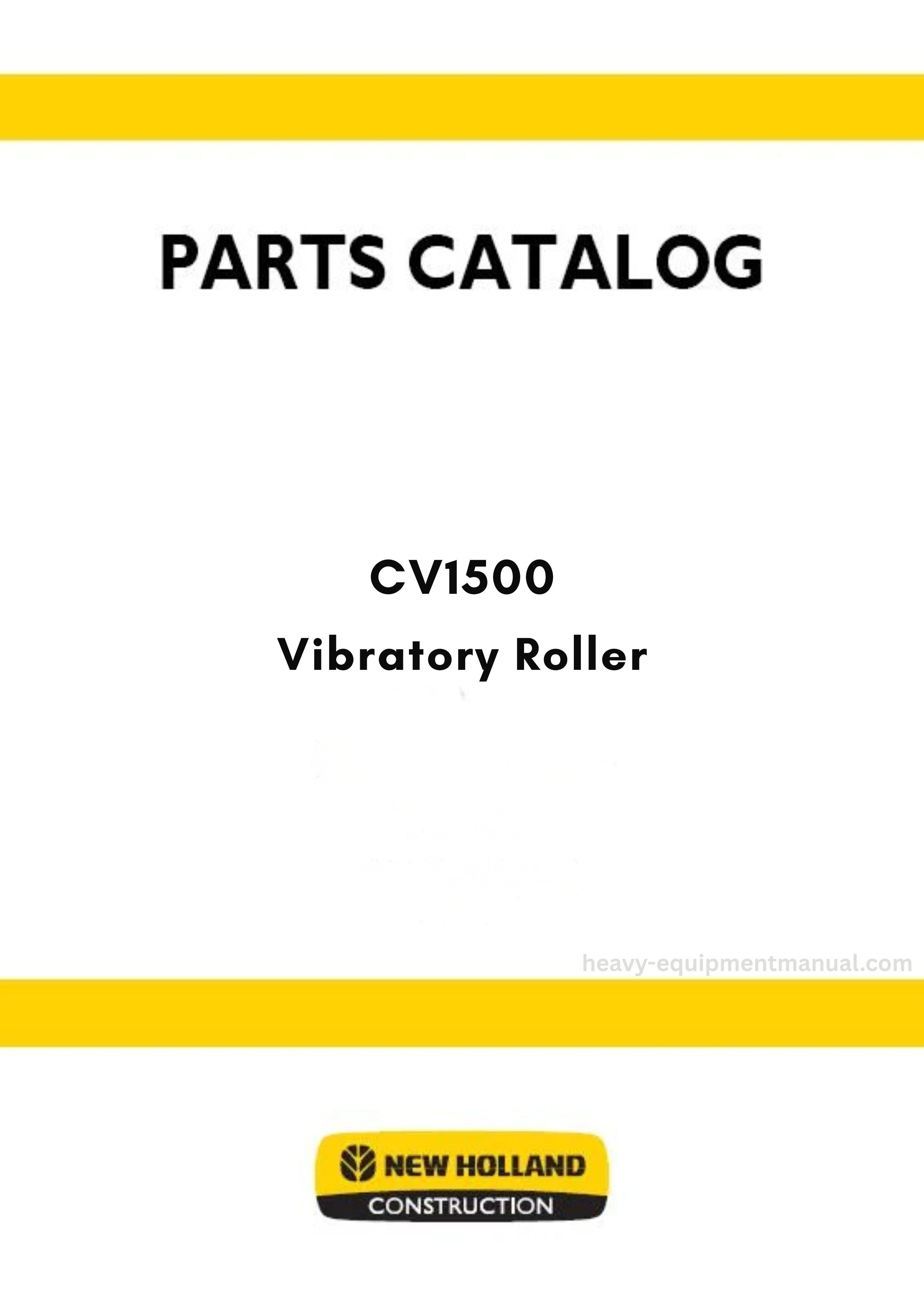 Cv1500 New Holland CV1500 Vibratory Roller Parts Manual – Heavy Equipment Manual