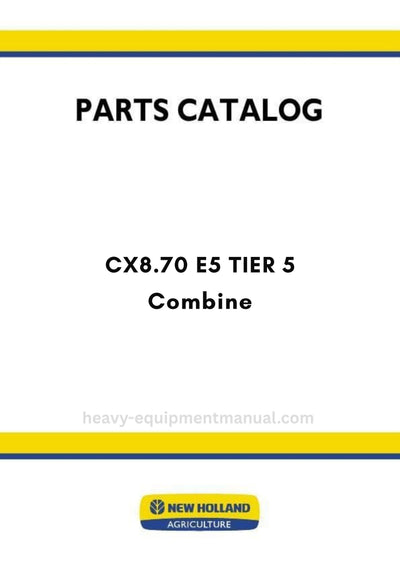 New Holland CX8.70 E5 TIER 5 Combine Parts Manual