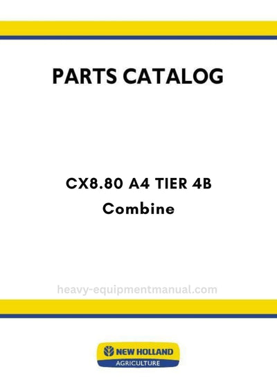 New Holland CX8.80 A4 TIER 4B Combine Parts Manual