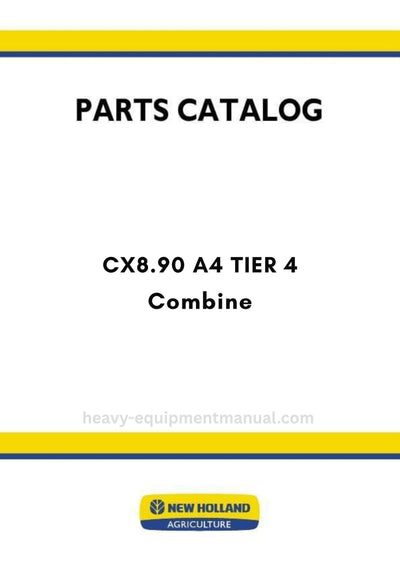 New Holland CX8.90 A4 TIER 4 Combine Parts Manual