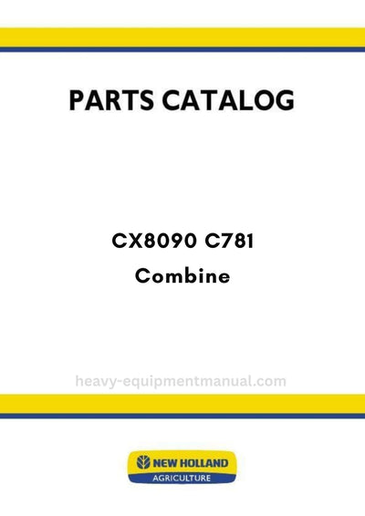 New Holland CX8090 C781 Combine Parts Manual