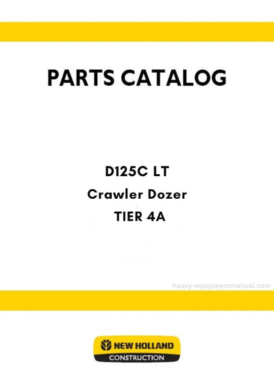 New Holland D125C LT TIER 4A Crawler Dozer Parts Manual