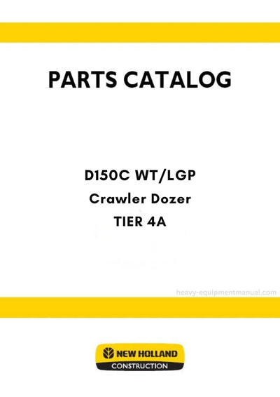 New Holland D150C WT/LGP TIER 4A Crawler Dozer Parts Manual