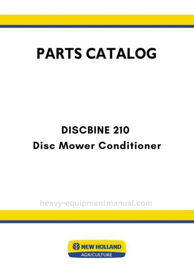 New Holland DISCBINE 210 Disc Mower Conditioner Parts Manual