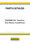 New Holland DISCBINE 313 Discbine Disc Mower Conditioner Parts Manual