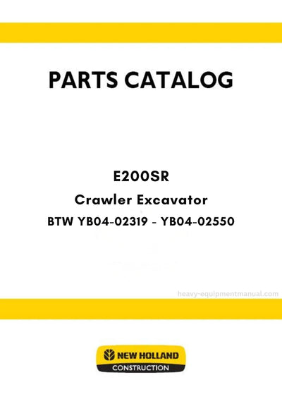 New Holland E200SR Crawler Excavator Parts Manual BTW YB04-02319 - YB04-02550