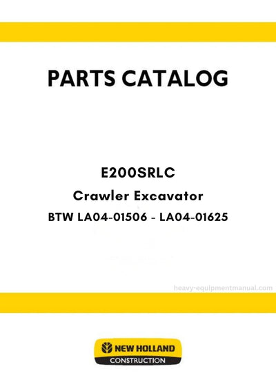 New Holland E200SRLC Crawler Excavator Parts Manual BTW LA04-01506 - LA04-01625