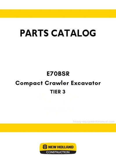 New Holland E70BSR TIER 3 Compact Crawler Excavator Parts Manual (EU)