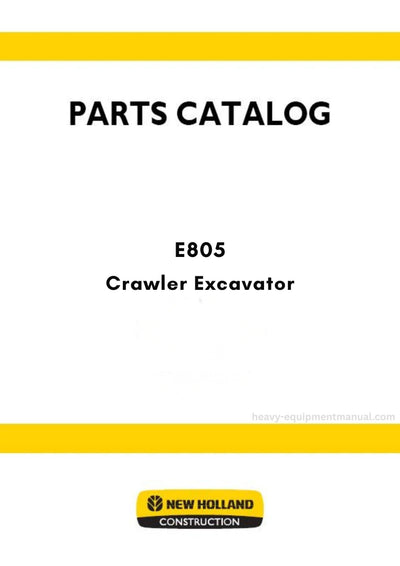 New Holland E805 Crawler Excavator Parts Manual - 2005