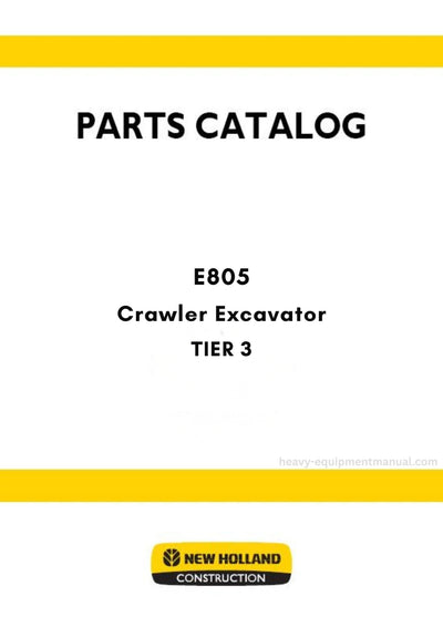 New Holland E805 TIER 3 Crawler Excavator Parts Manual