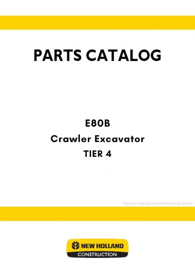 New Holland E80B TIER 4 Crawler Excavator Parts Manual