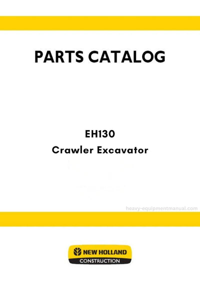 New Holland EH130 Crawler Excavator Parts Manual