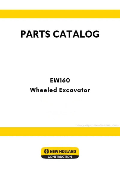 New Holland EW160 Wheeled Excavator Parts Manual