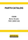 New Holland F200B TIER 3 Motor Grader Parts Manual (NEW CAB)