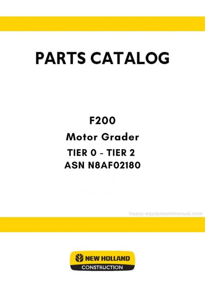 New Holland F200 Motor Grader Parts Manual TIER 0 - TIER 2 - ASN N8AF02180