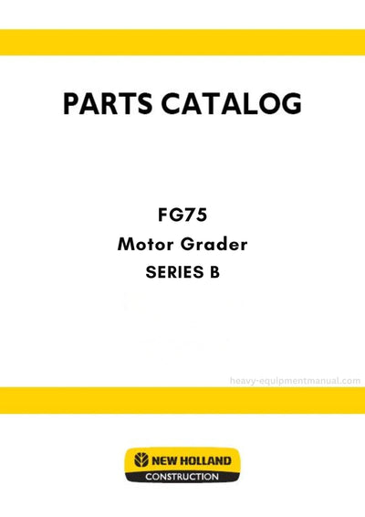 New Holland FG75 SERIES B Motor Grader Parts Manual