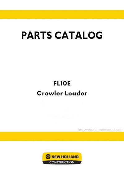 New Holland FL10E Crawler Loader Parts Manual