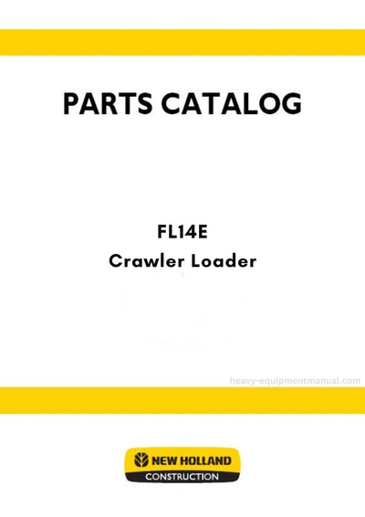 New Holland FL14E Crawler Loader Parts Manual