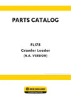 New Holland FL175 Crawler Loader Parts Manual (N.A. VERSION)